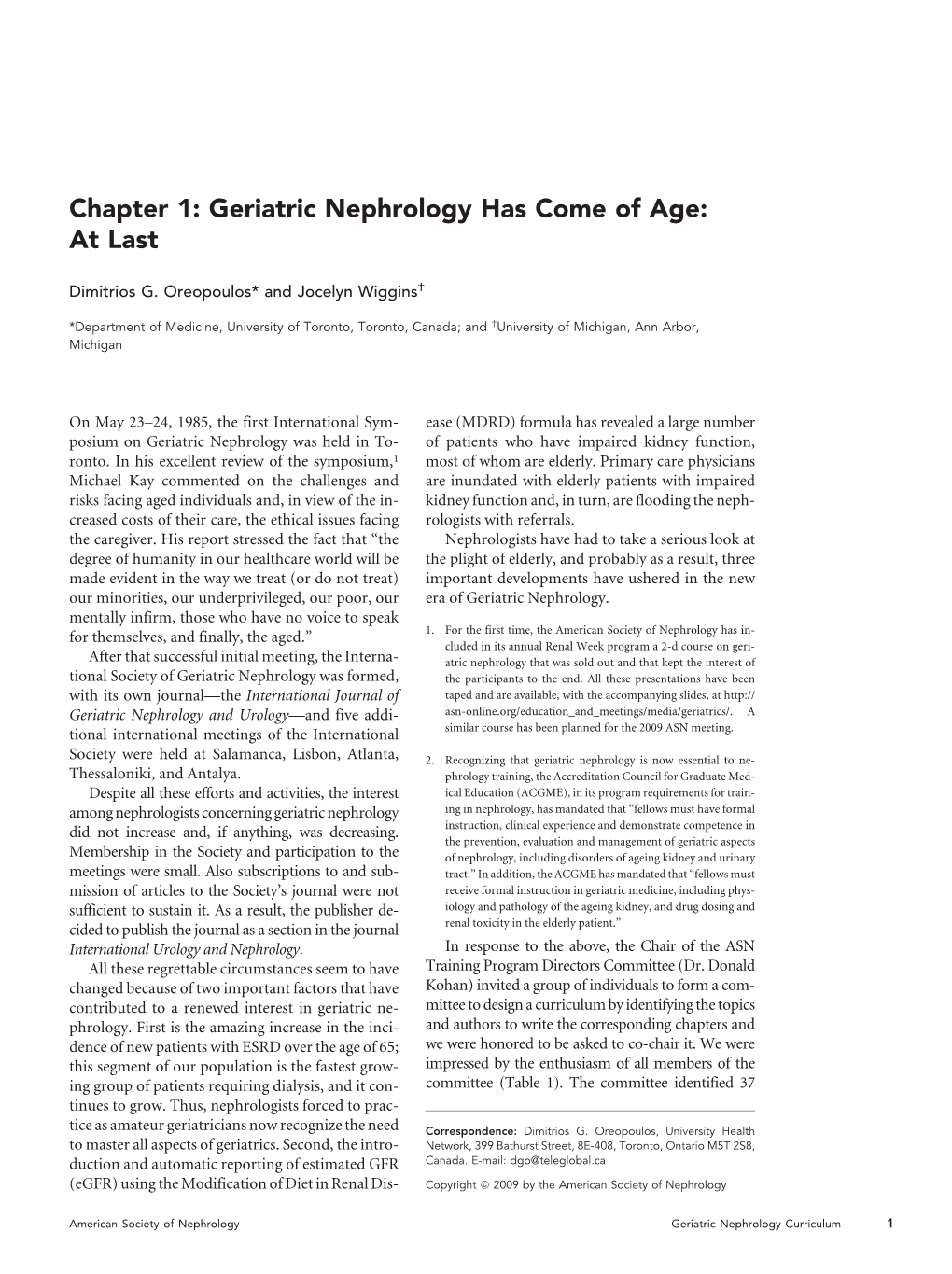 Geriatric Nephrology Has Come of Age: at Last