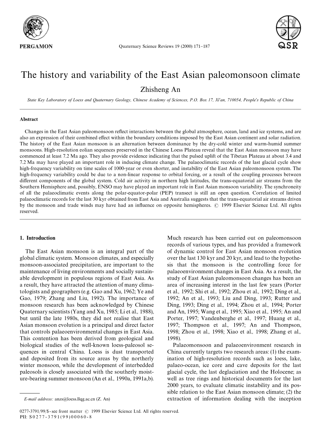 The History and Variability of the East Asian Paleomonsoon Climate Zhisheng an State Key Laboratory of Loess and Quaternary Geology, Chinese Academy of Sciences, P.O