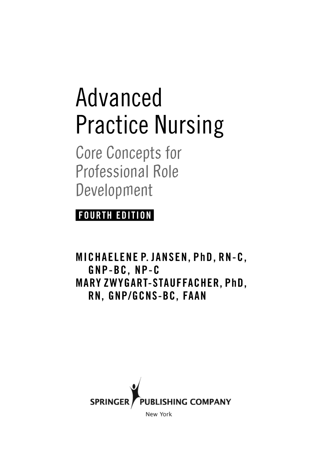 Advanced Practice Nursing Core Concepts for Professional Role Development