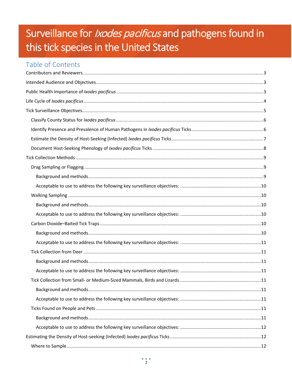 Surveillance for Ixodes Pacificus and Pathogens Found in This Tick Species in the United States Table of Contents Contributors and Reviewers