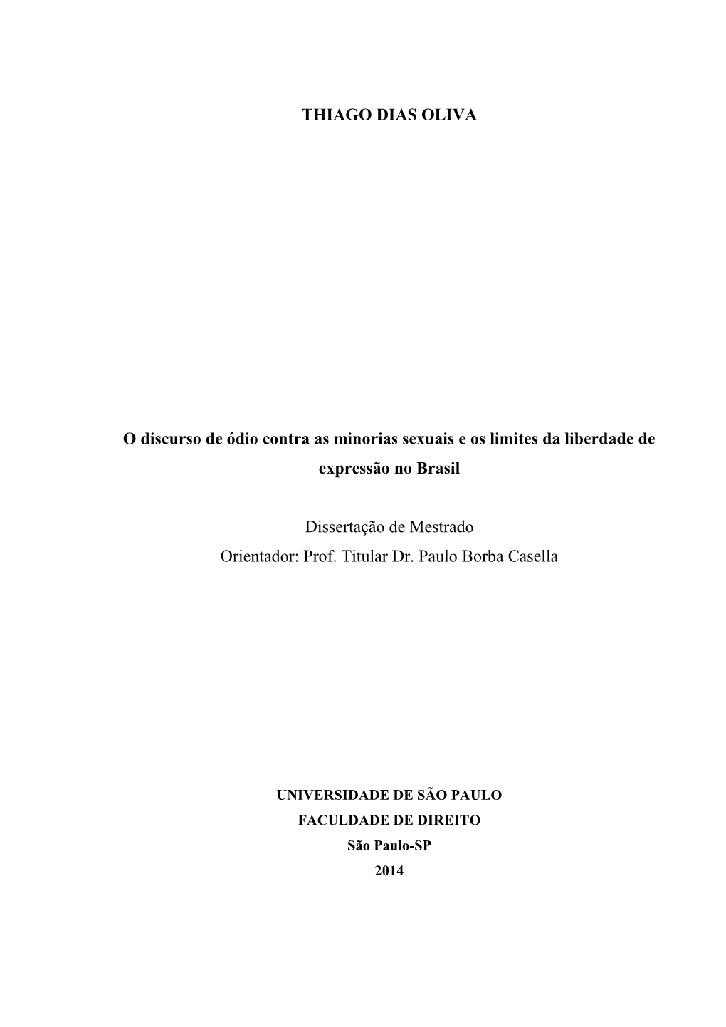 THIAGO DIAS OLIVA O Discurso De Ódio Contra As Minorias Sexuais E