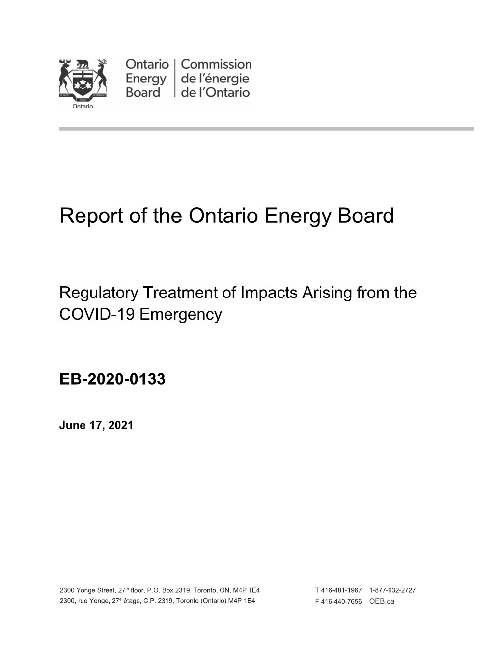 Report of the OEB: Regulatory Treatment of Impacts Arising From