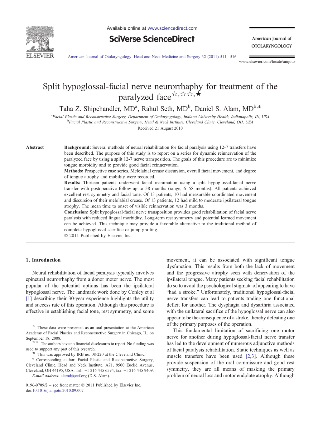 Split Hypoglossal-Facial Nerve Neurorrhaphy for Treatment of the Paralyzed Face☆,☆☆,★ ⁎ Taha Z