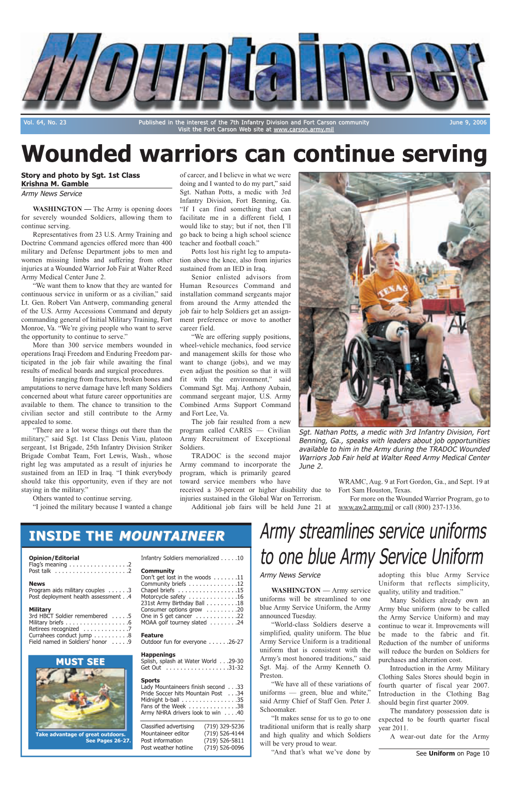 Wounded Warriors Can Continue Serving Story and Photo by Sgt