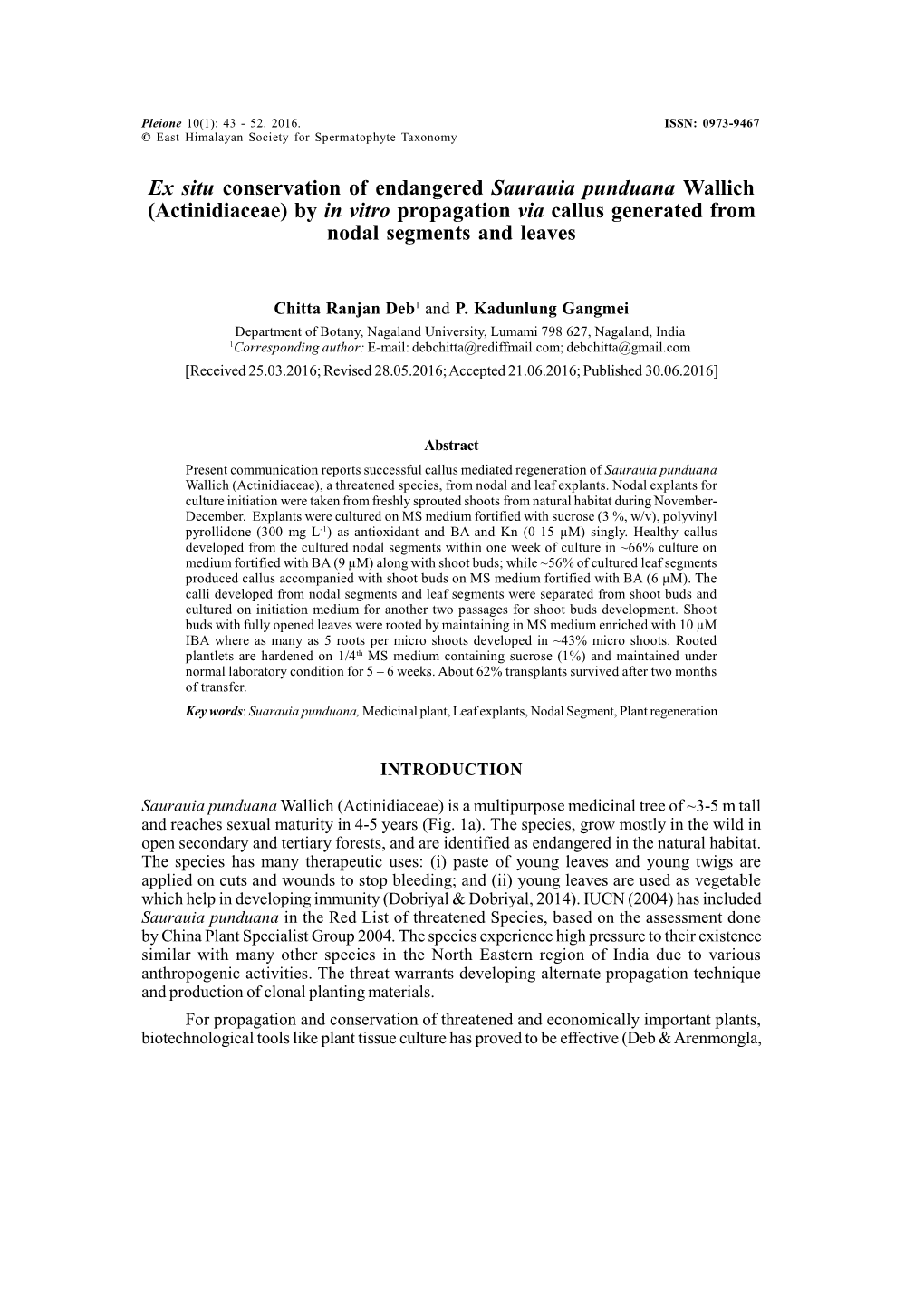 Ex Situ Conservation of Endangered Saurauia Punduana Wallich (Actinidiaceae) by in Vitro Propagation Via Callus Generated from Nodal Segments and Leaves