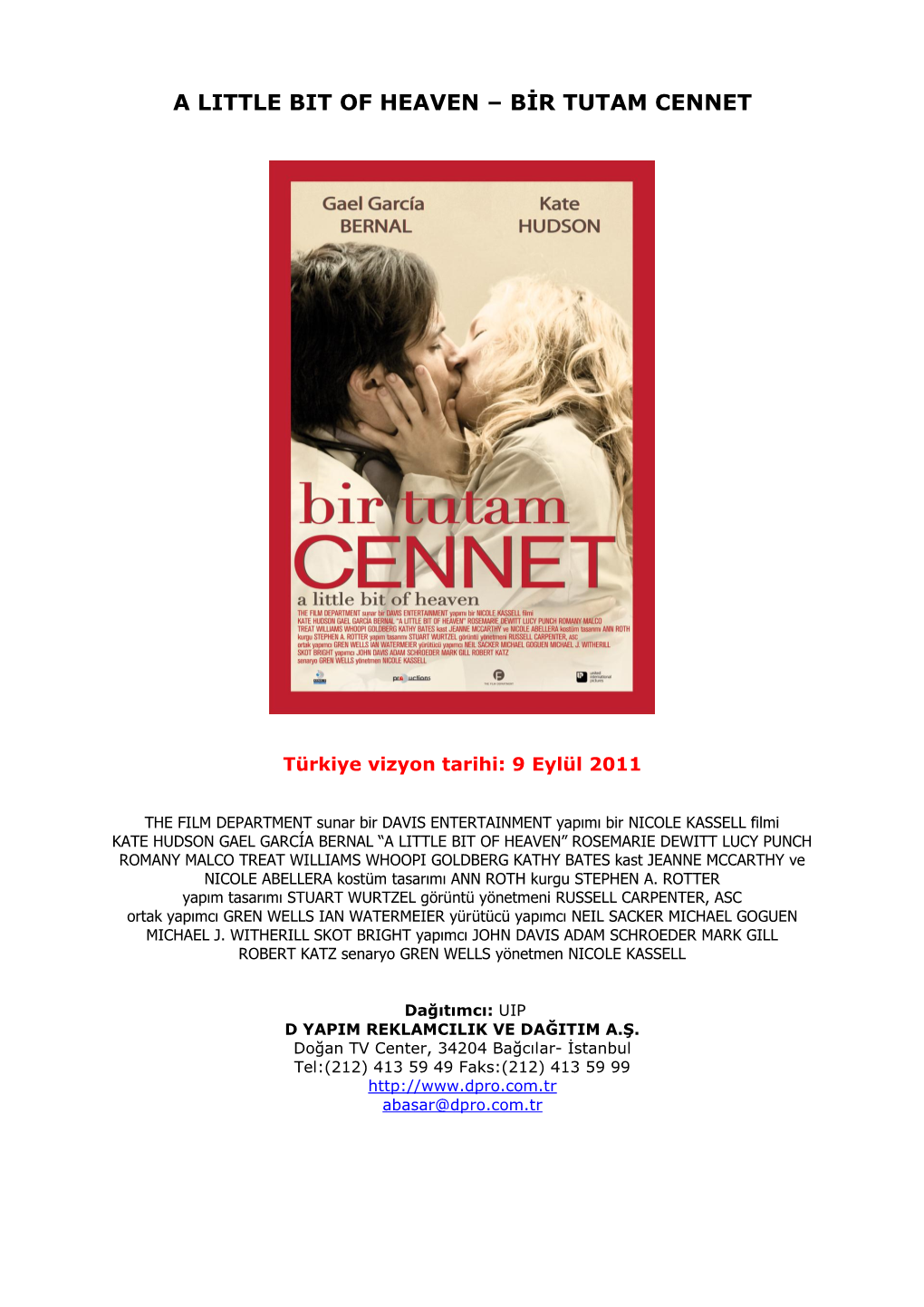 A Little Bit of Heaven – Bġr Tutam Cennet