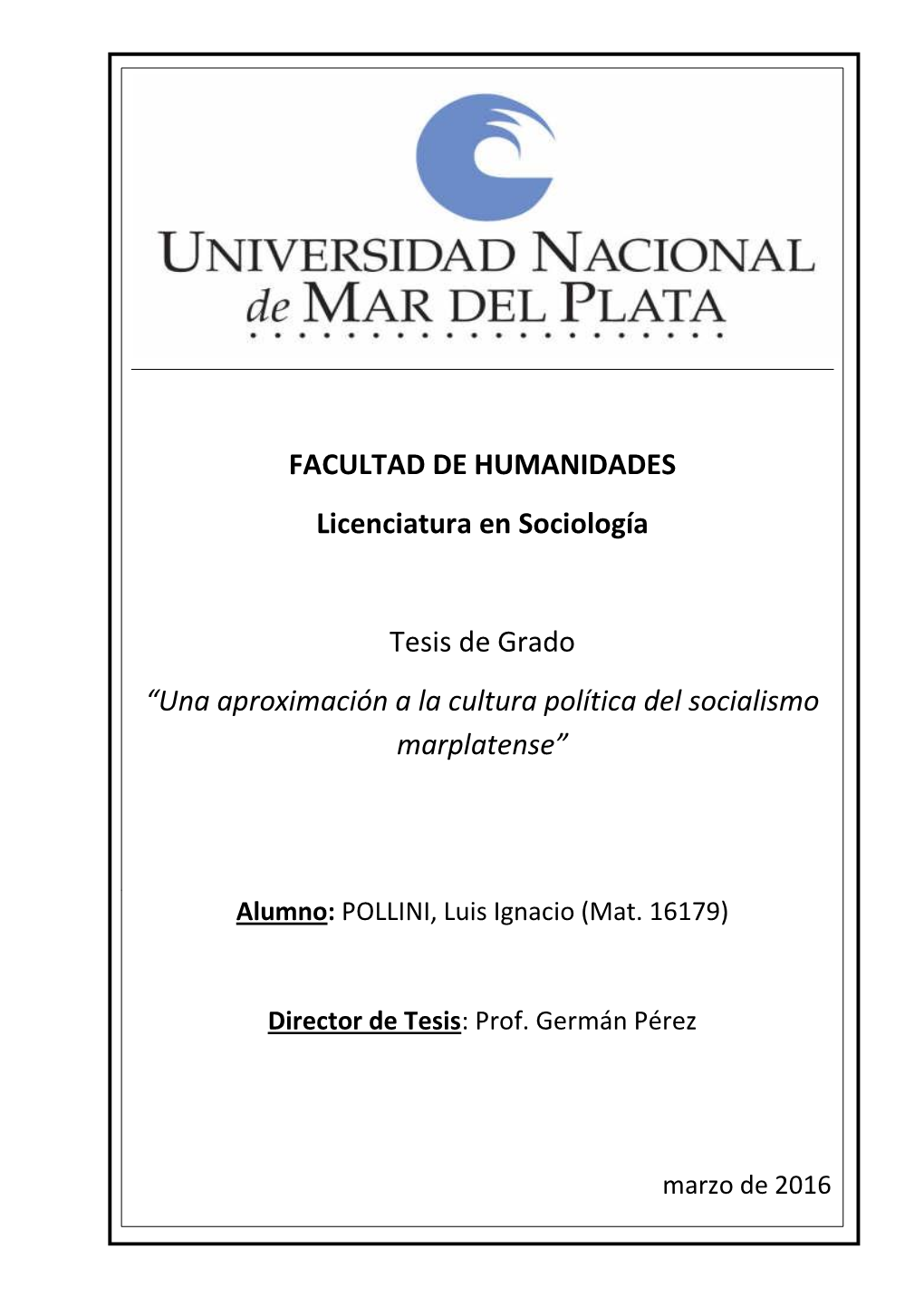 Una Aproximación a La Cultura Política Del Socialismo Marplatense”