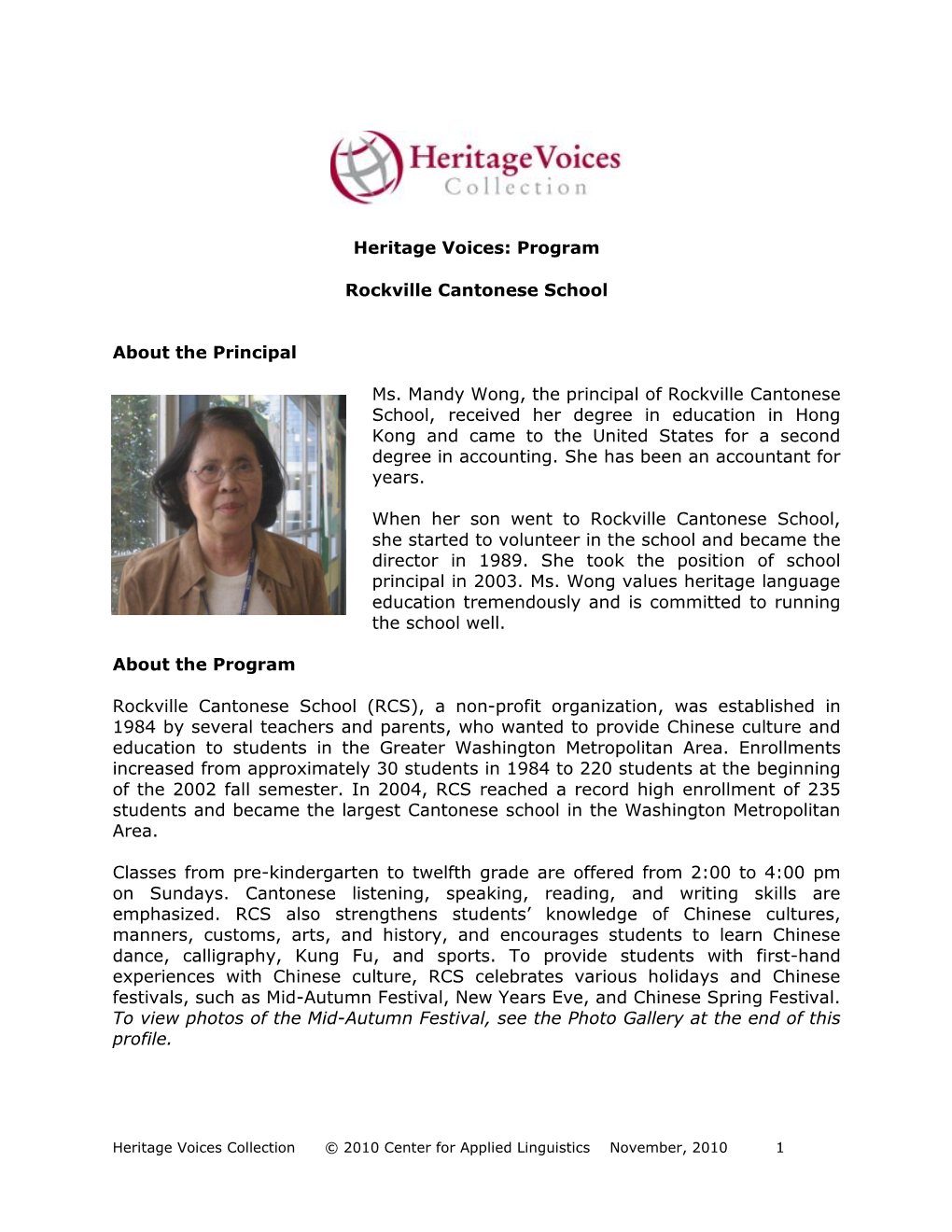 Heritage Voices: Program Rockville Cantonese School About the Principal Ms. Mandy Wong, the Principal of Rockville Cantonese Sc