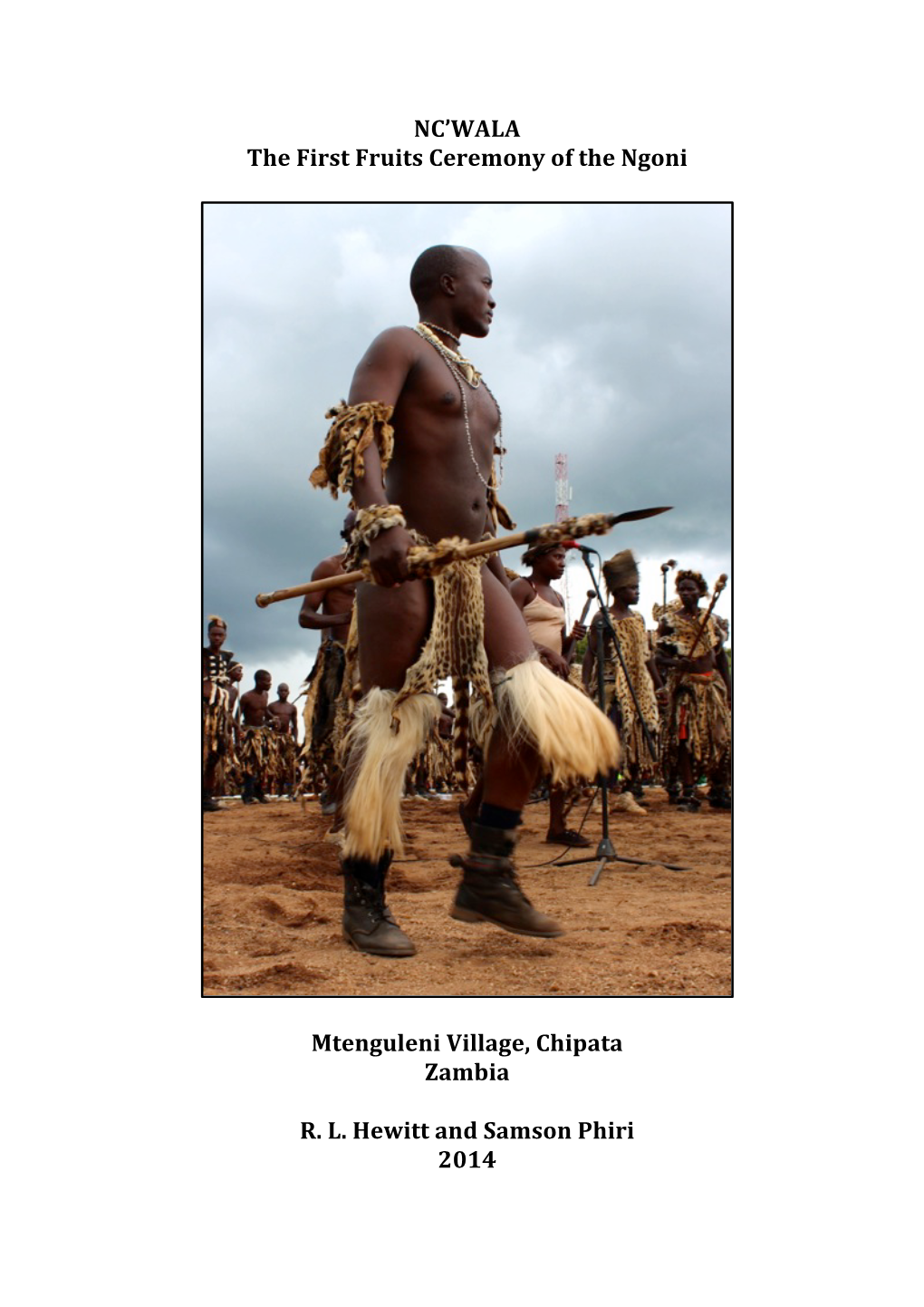NC'wala the First Fruits Ceremony of the Ngoni Mtenguleni Village, Chipata Zamb