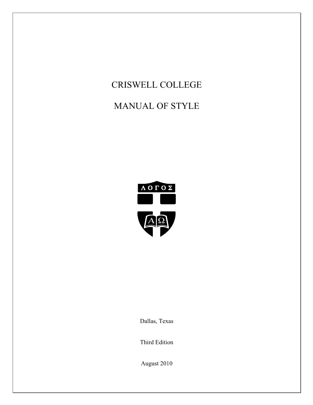 Criswell College Manual of Style (August 2010)