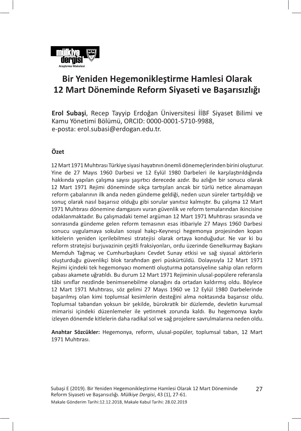 Bir Yeniden Hegemonikleştirme Hamlesi Olarak 12 Mart Döneminde Reform Siyaseti Ve Başarısızlığı