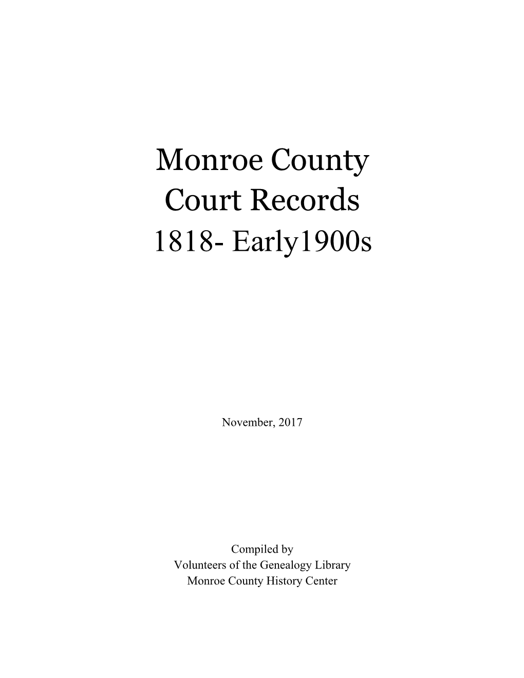 Monroe County Court Records 1818- Early1900s