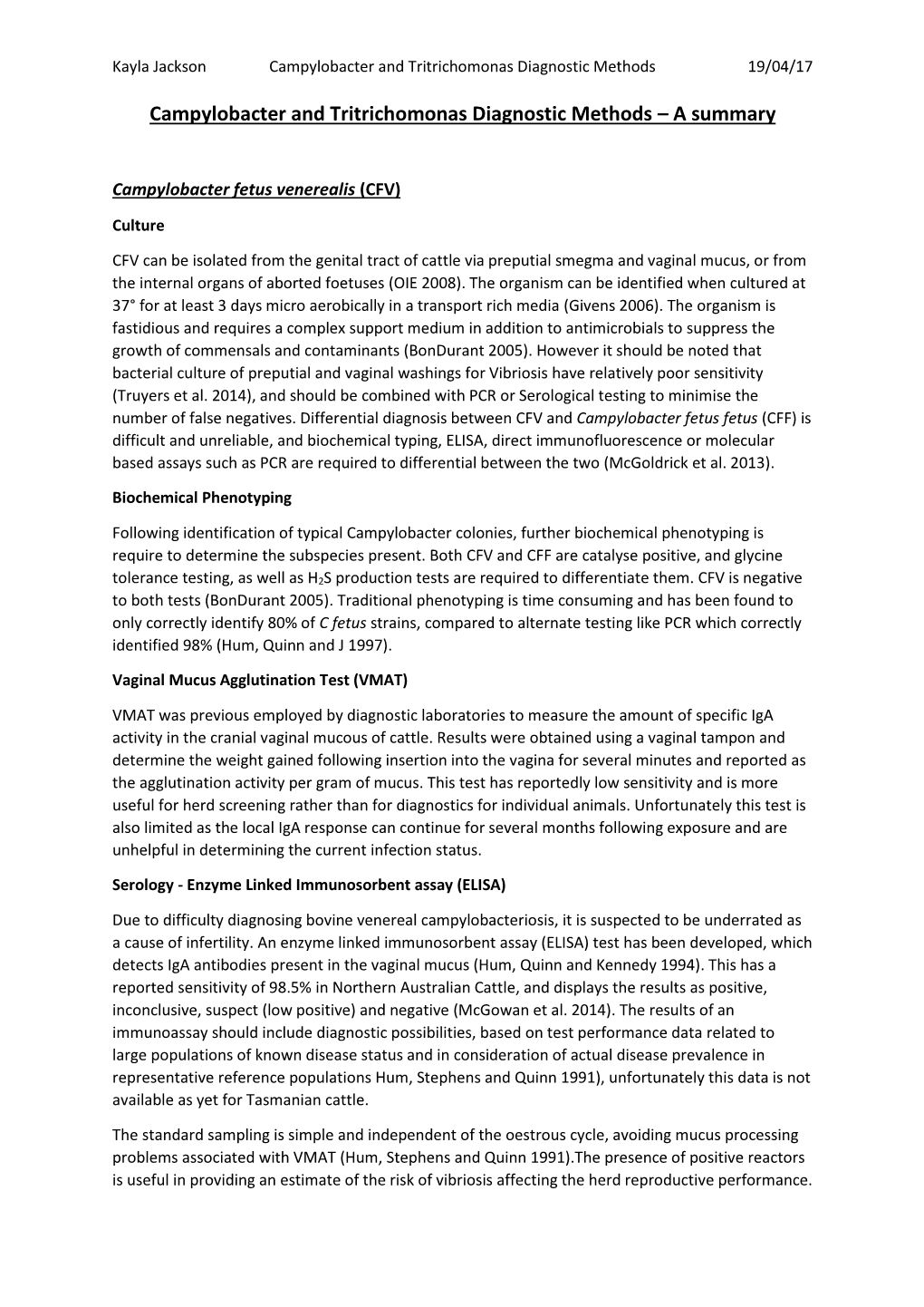 Campylobacter and Tritrichomonas Diagnostic Methods – a Summary