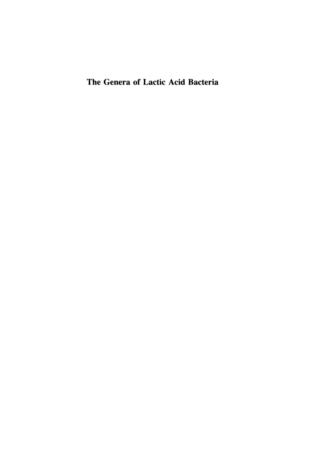 The Genera of Lactic Acid Bacteria the Lactic Acid Bacteria Volume 2