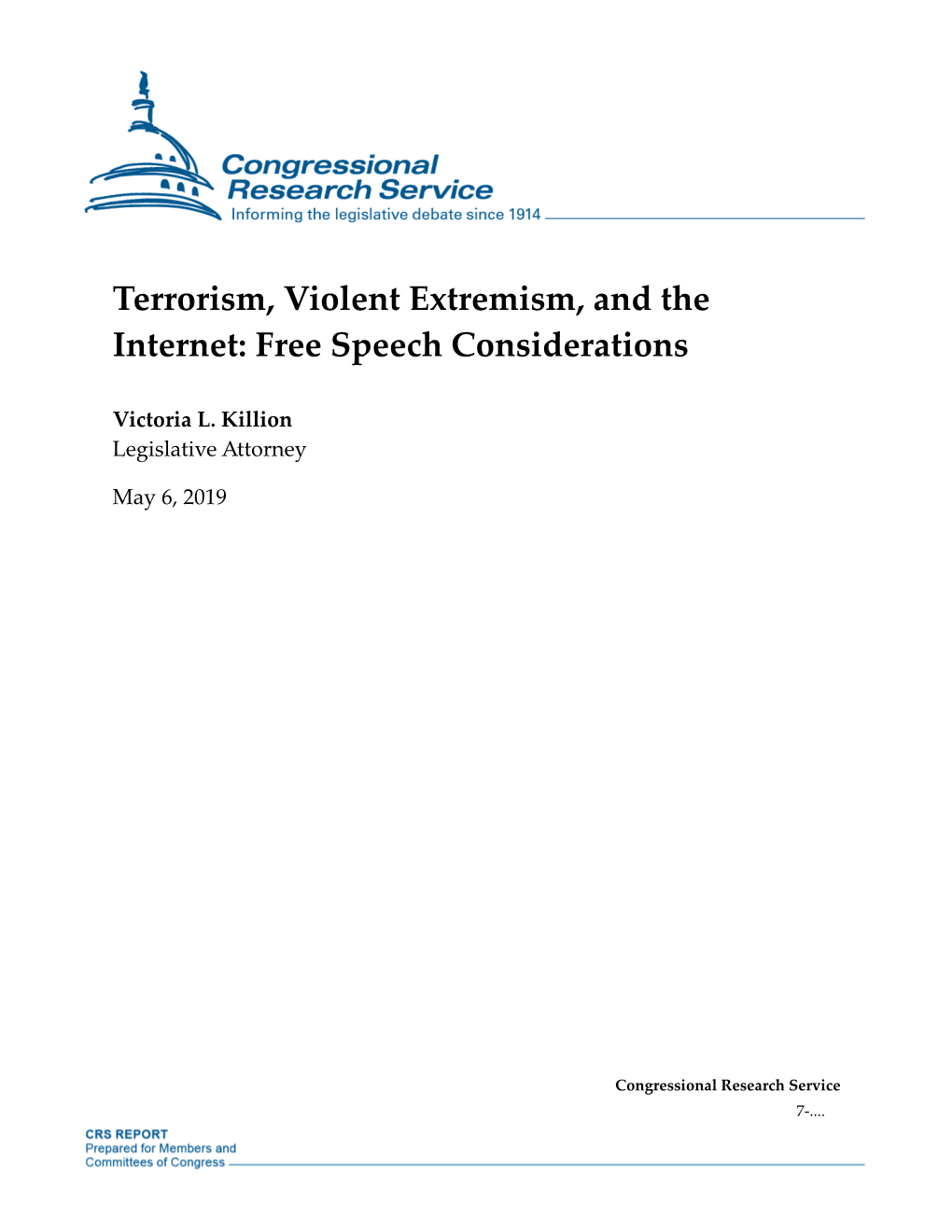 Terrorism, Violent Extremism, and the Internet: Free Speech Considerations