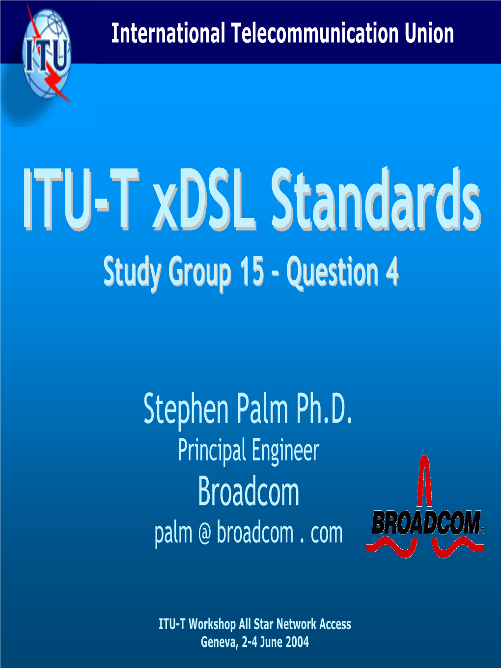 ITU-T Xdsl Standards 1999 ITU-T