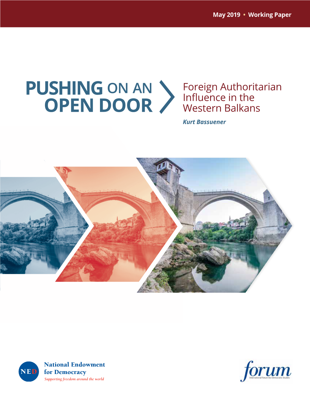 PUSHING on an OPEN DOOR: Foreign Authoritarian Influence in the Western Balkans