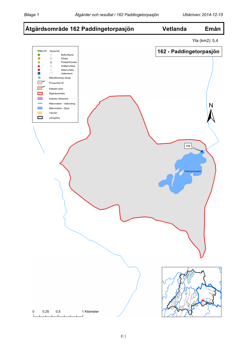 Åtgärdsområde 162 Paddingetorpasjön Emån Vetlanda