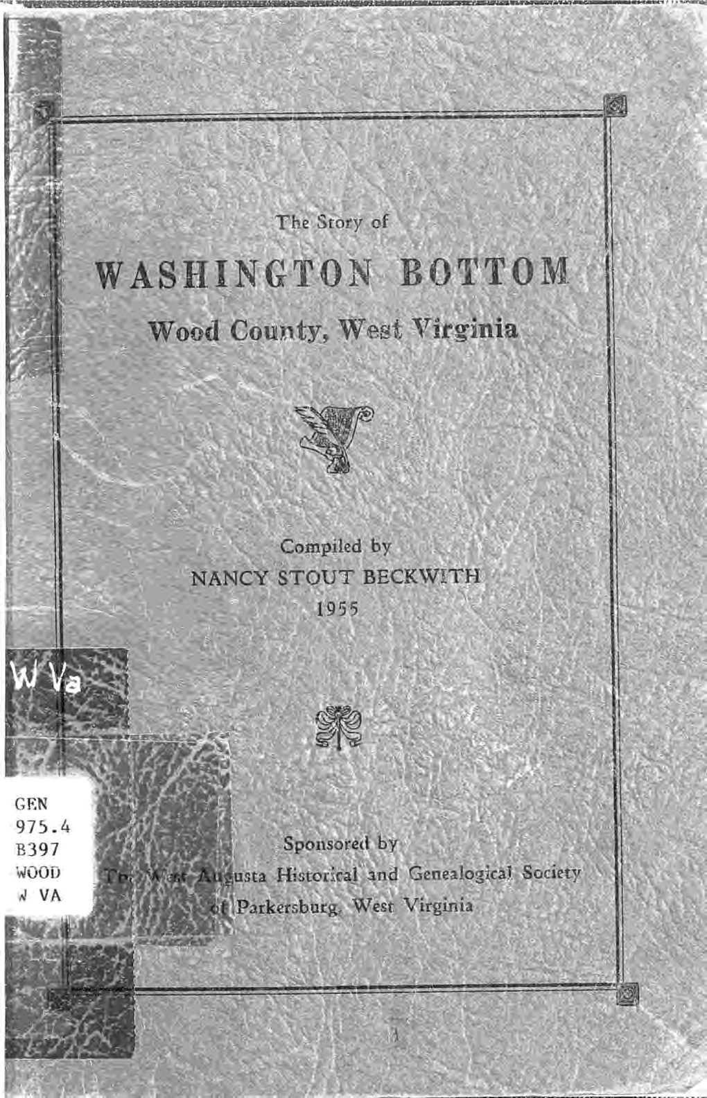 The Story of Washington Bottom, Wood County, West Virginia