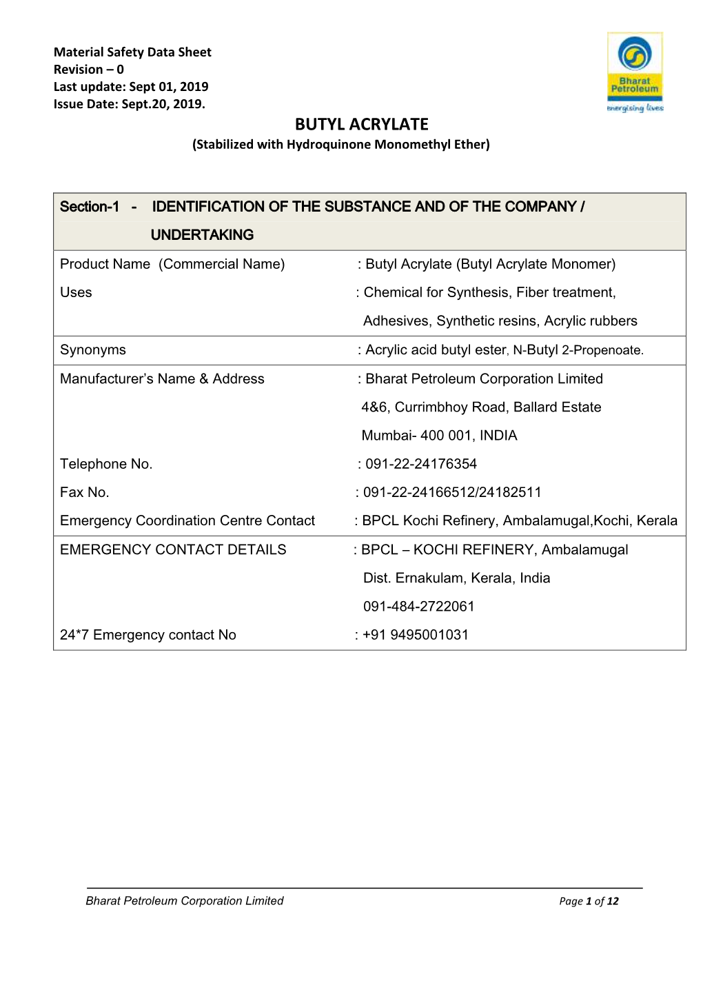 BUTYL ACRYLATE (Stabilized with Hydroquinone Monomethyl Ether)