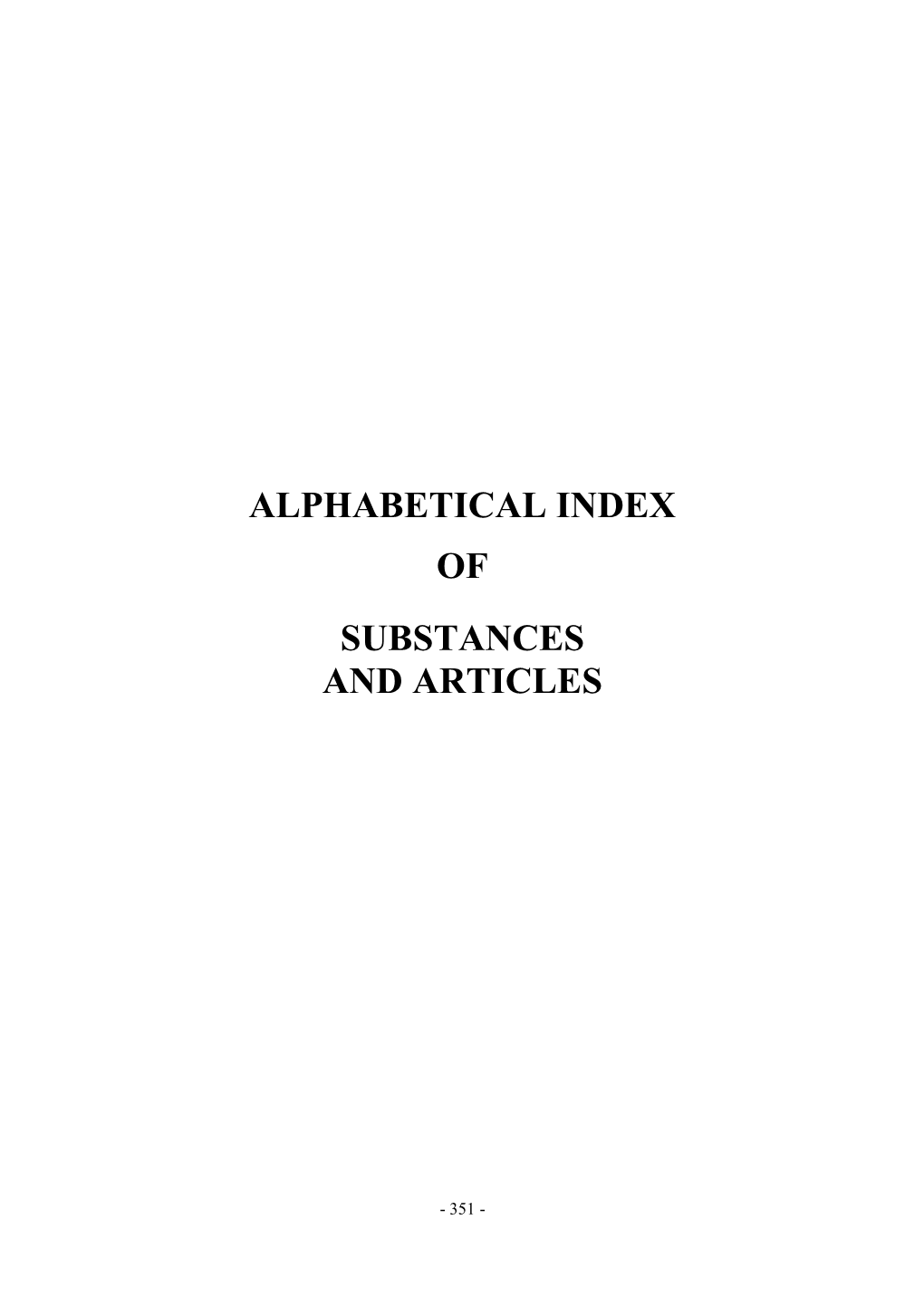 Alphabetical Index of Substances and Articles