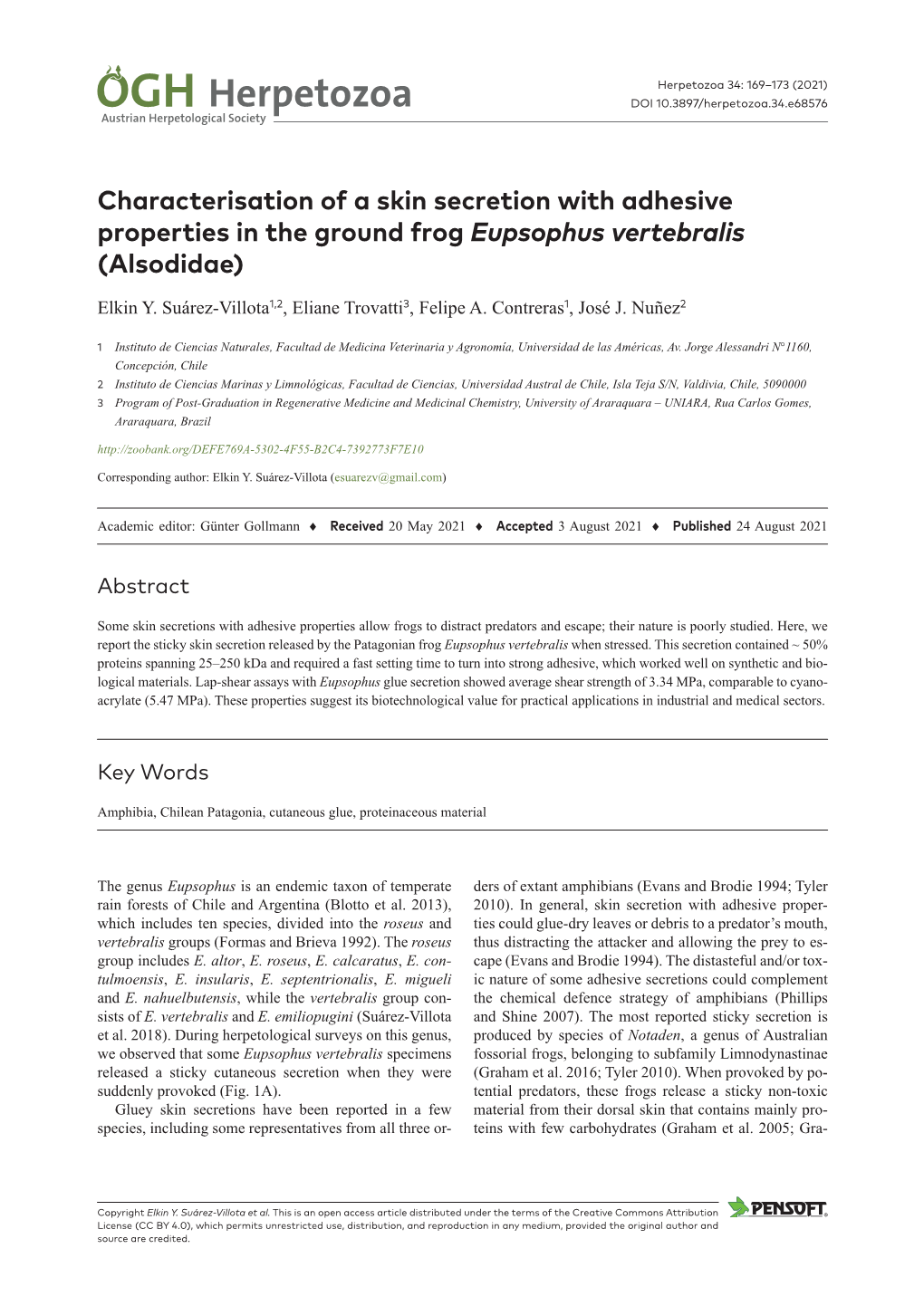 Characterisation of a Skin Secretion with Adhesive Properties in the Ground Frog Eupsophus Vertebralis (Alsodidae)