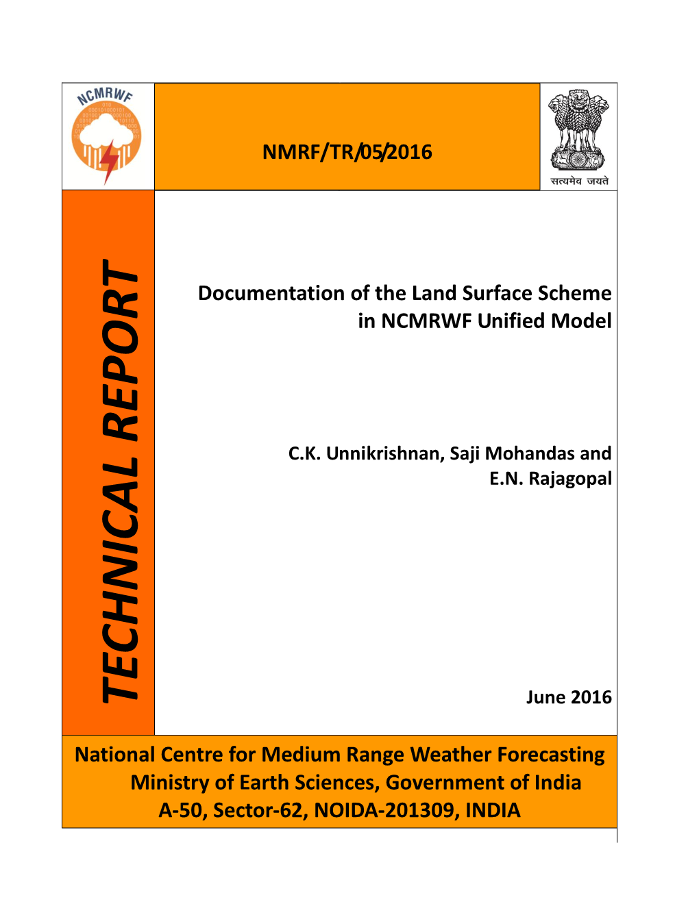 Documentation of the Land Surface Scheme in NCMRWF Unified Model