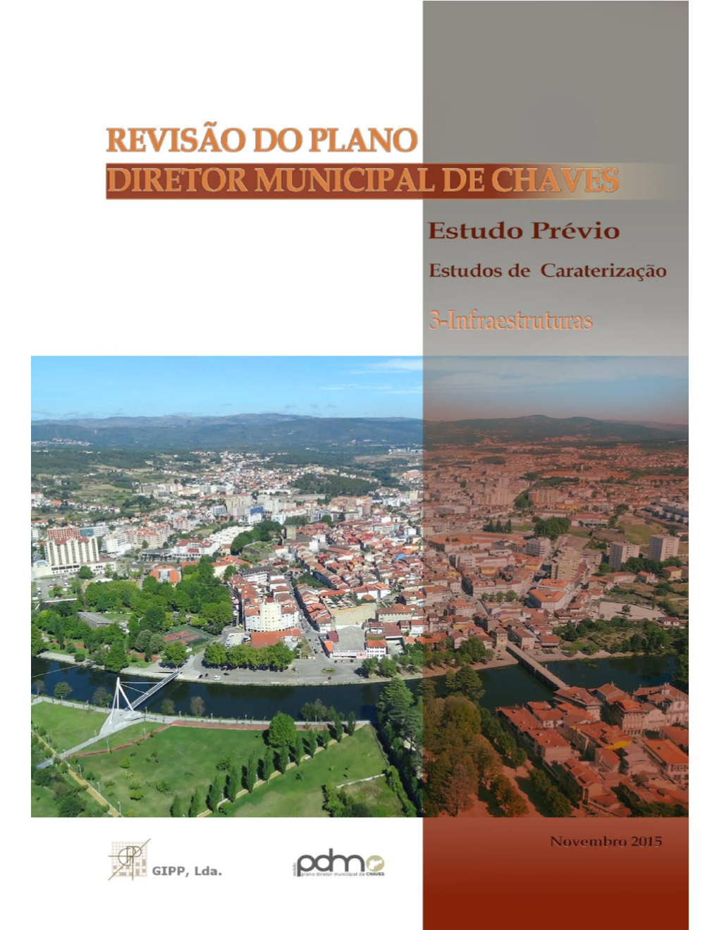 Estudos De Caraterização - Infraestruturas 1/155 S:\G292\PE\01-CTECN\03-EPREVIO\Estudos Caracterização\3-Infraestruturas\G292-Estcar-Infraest.R01.Doc Normal.Dotm