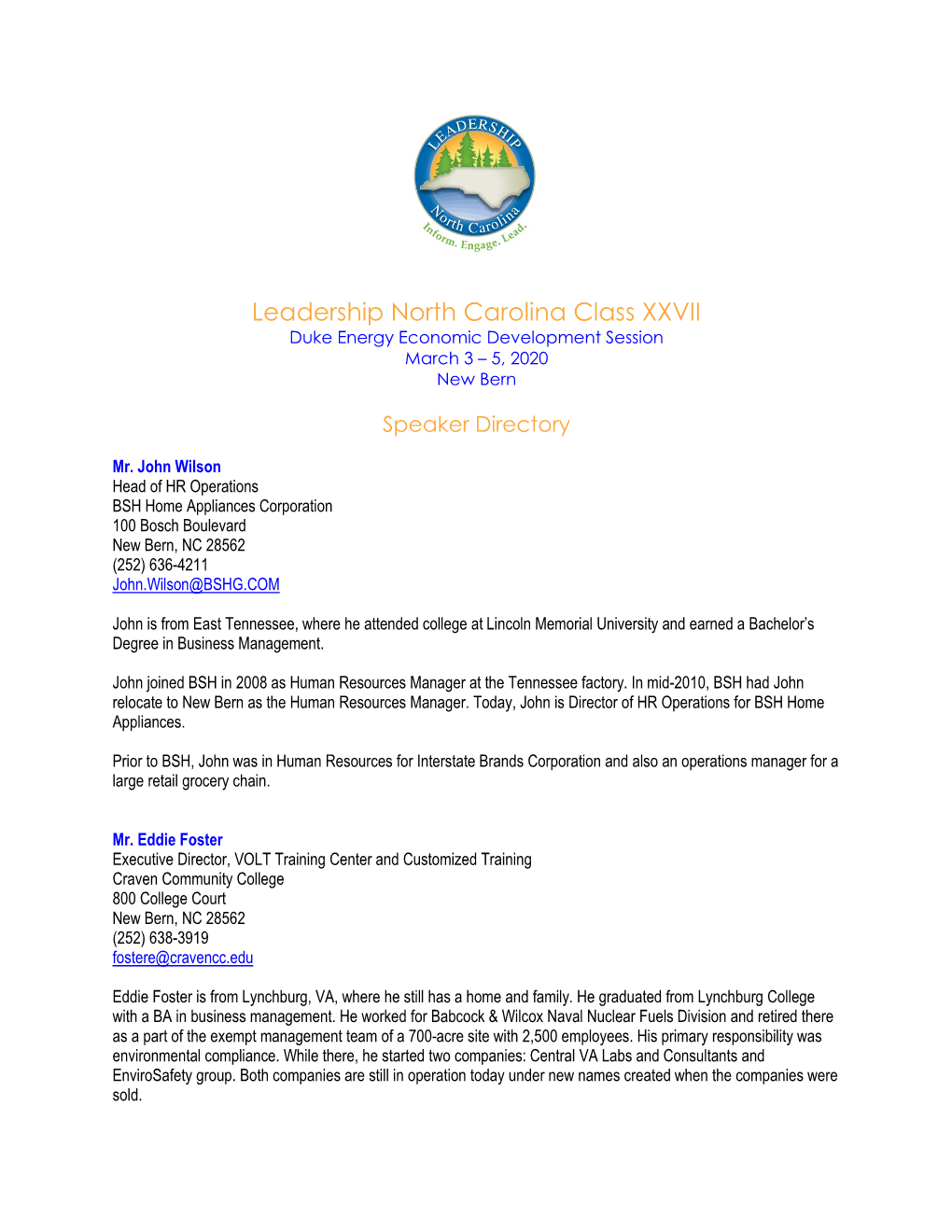Leadership North Carolina Class XXVII Duke Energy Economic Development Session March 3 – 5, 2020 New Bern