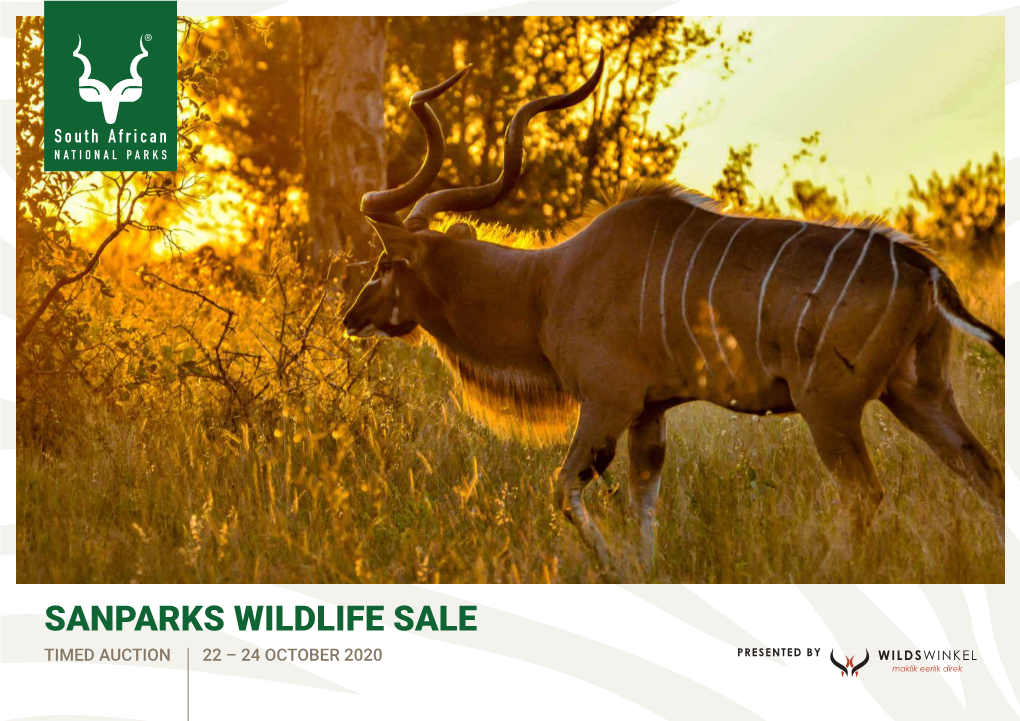 Sanparks Wildlife Sale Timed Auction 22 – 24 October 2020 Presented by App Guidelines