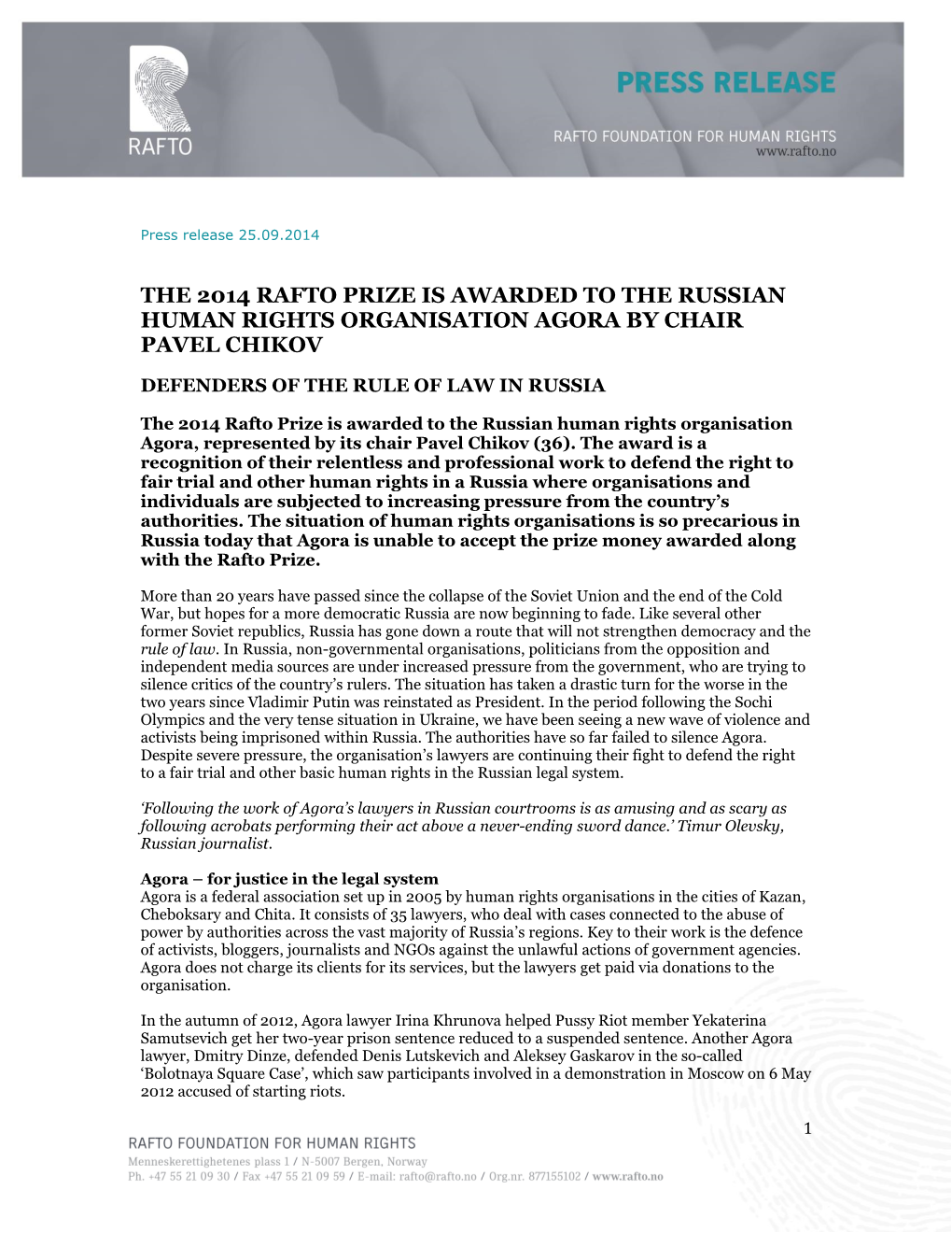 The 2014 Rafto Prize Is Awarded to the Russian Human Rights Organisation Agora by Chair Pavel Chikov