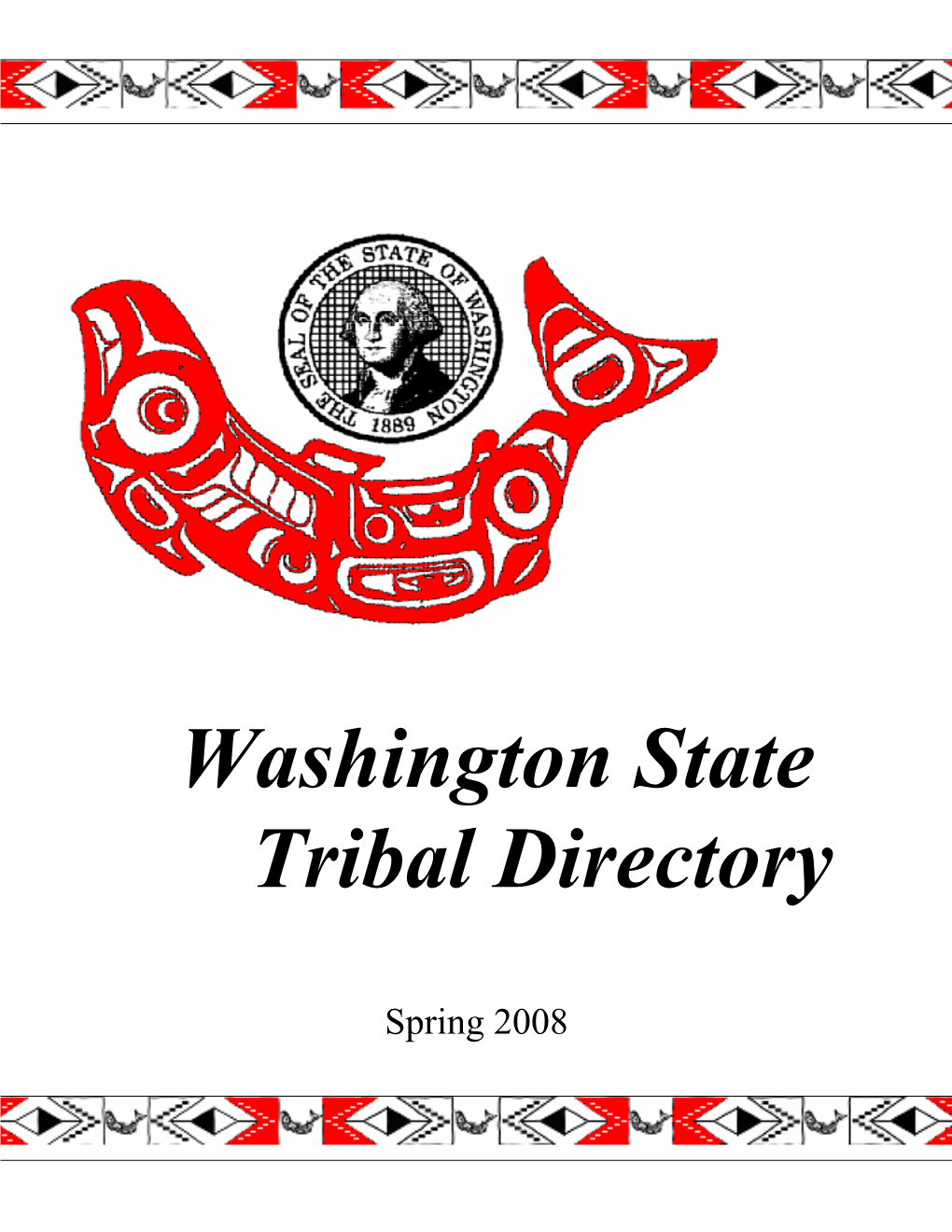 Washington State Tribal Directory, Spring 2008