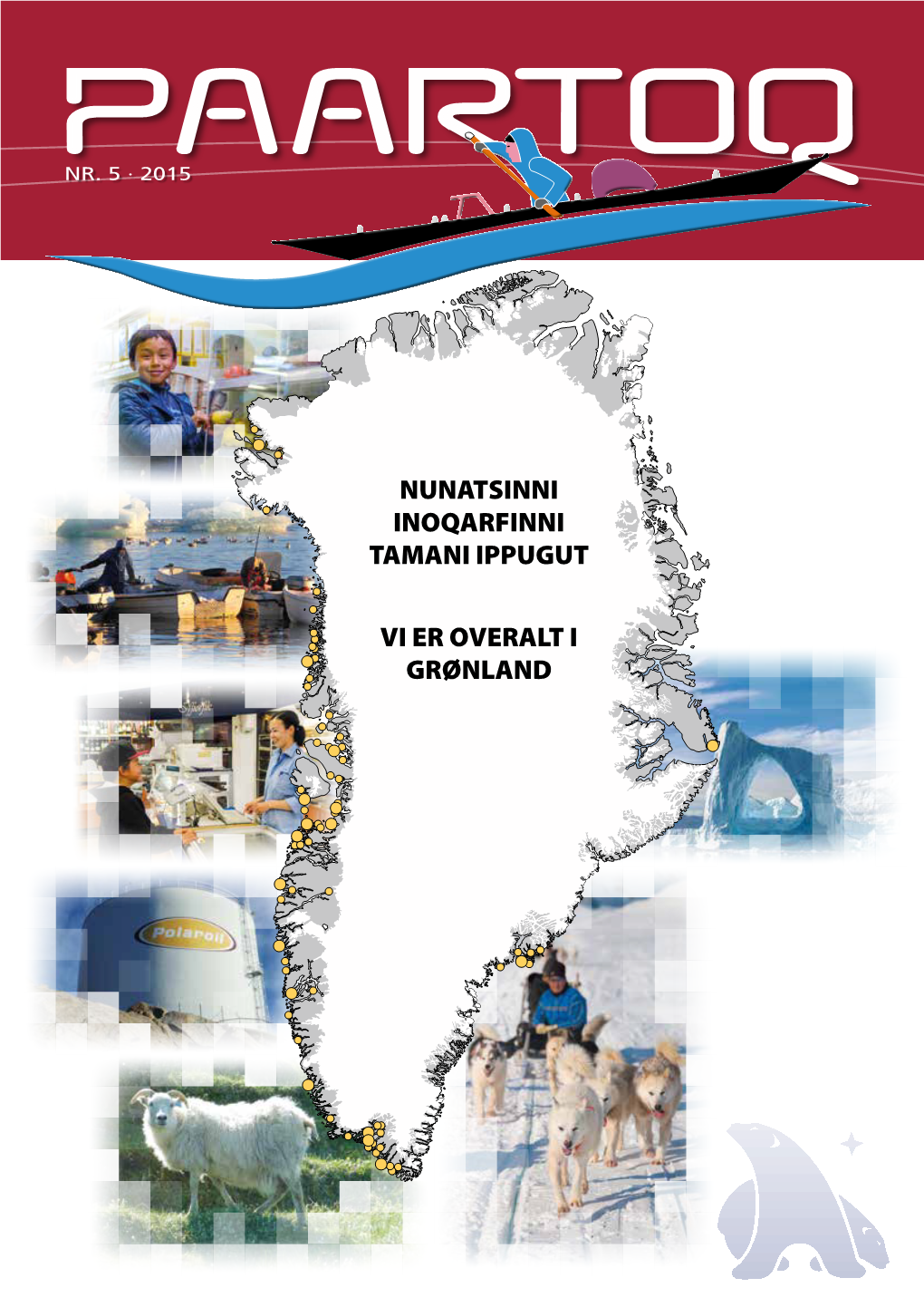 Vi Er Overalt I Grønland Nunatsinni Inoqarfinni