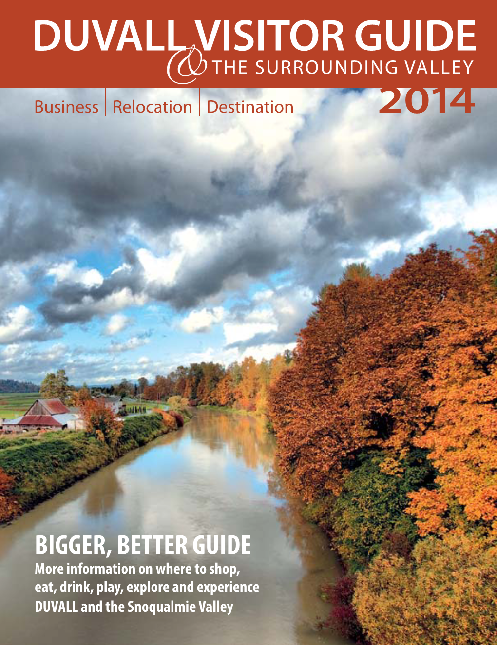 DUVALL VISITOR GUIDE the SURROUNDING VALLEY Business | Relocation& | Destination 2014