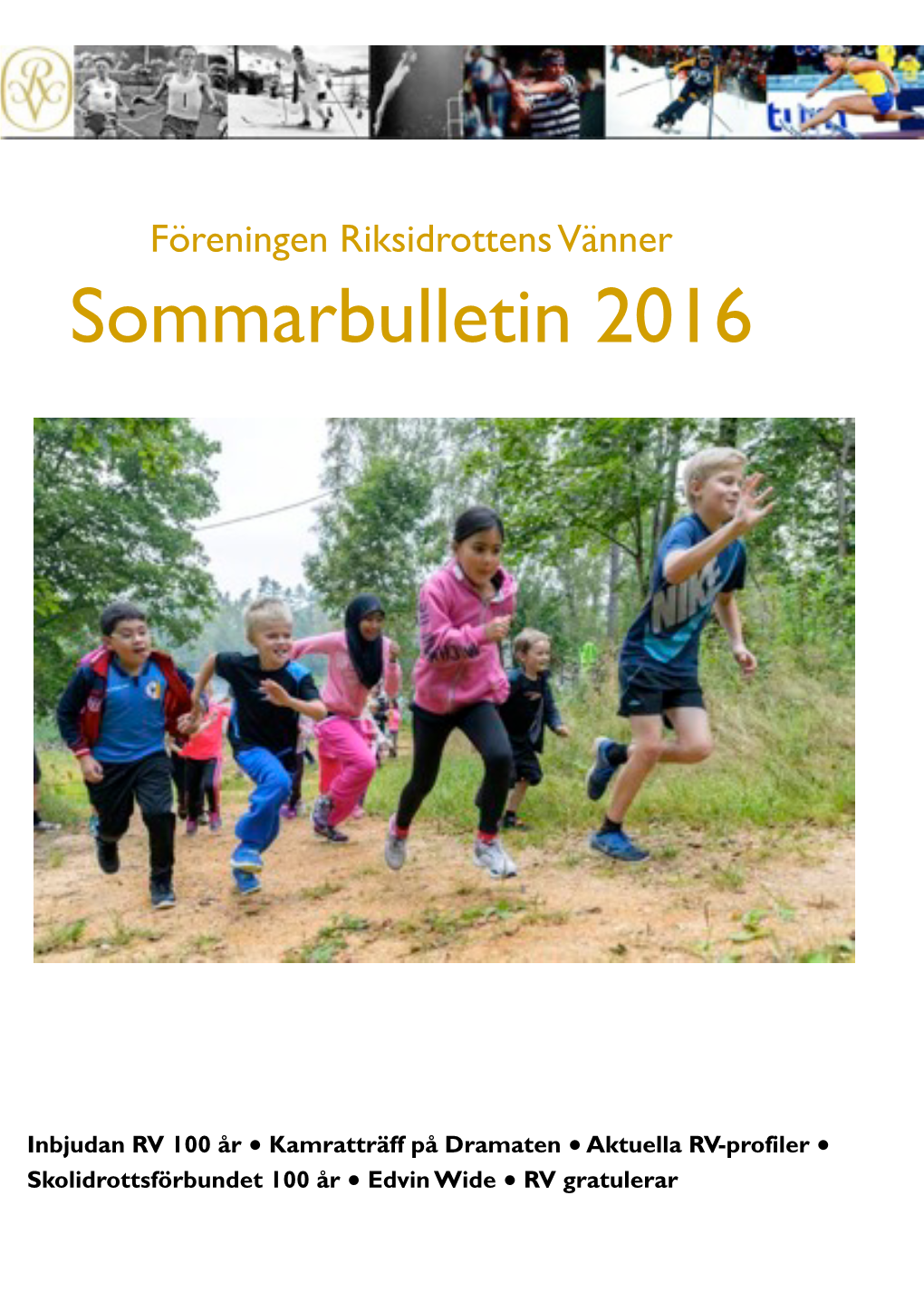 Sommarbulletin RV 2016