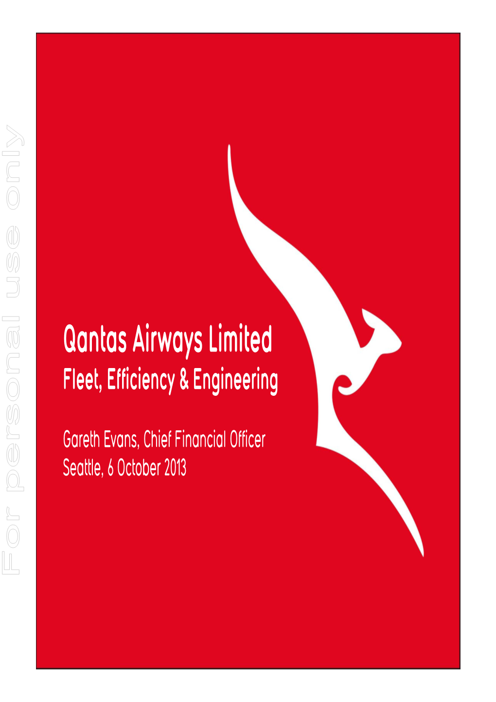 Qantas Airways Limited Fleet, Efficiency & Engineering