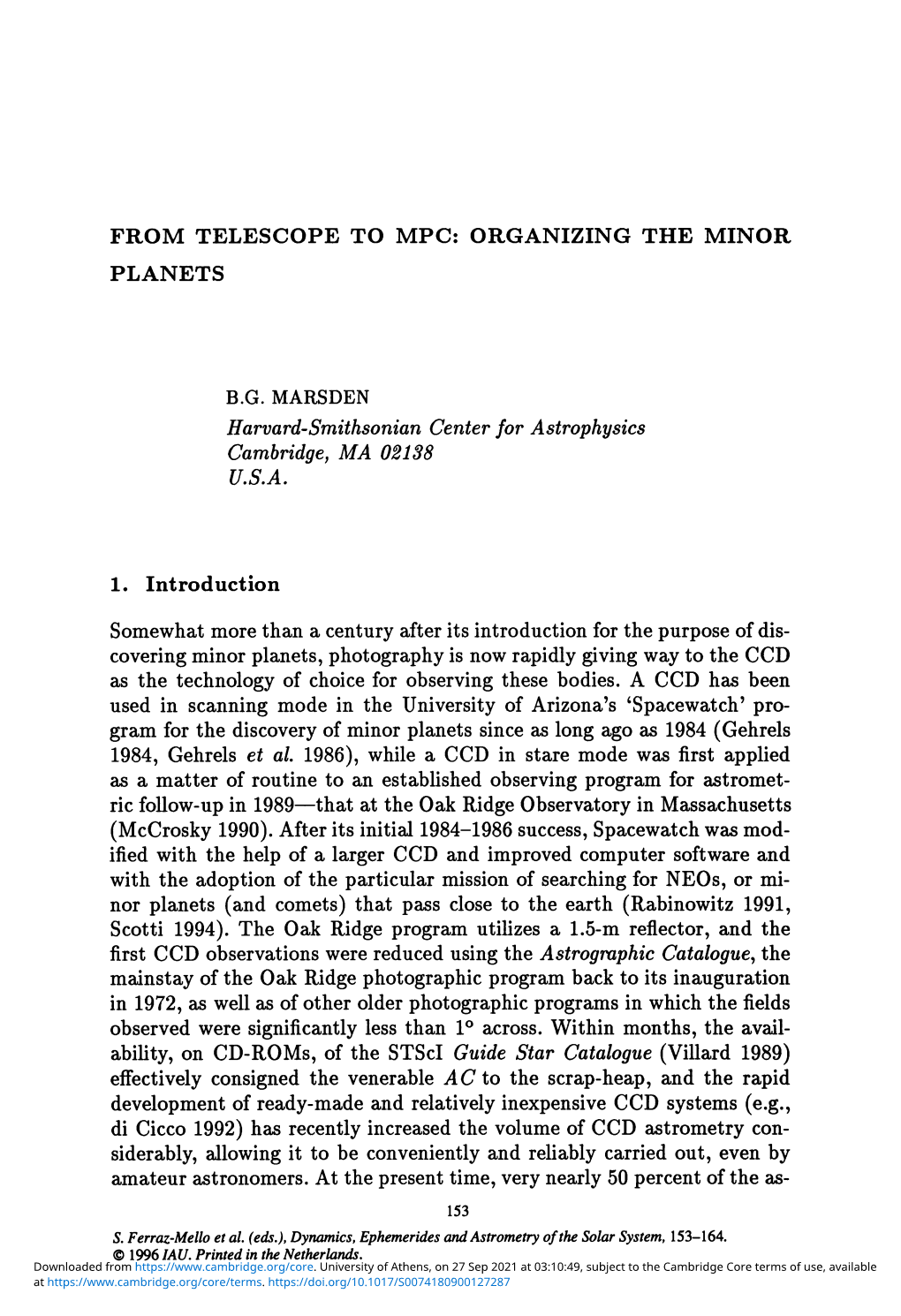 From Telescope to Mpc: Organizing the Minor Planets