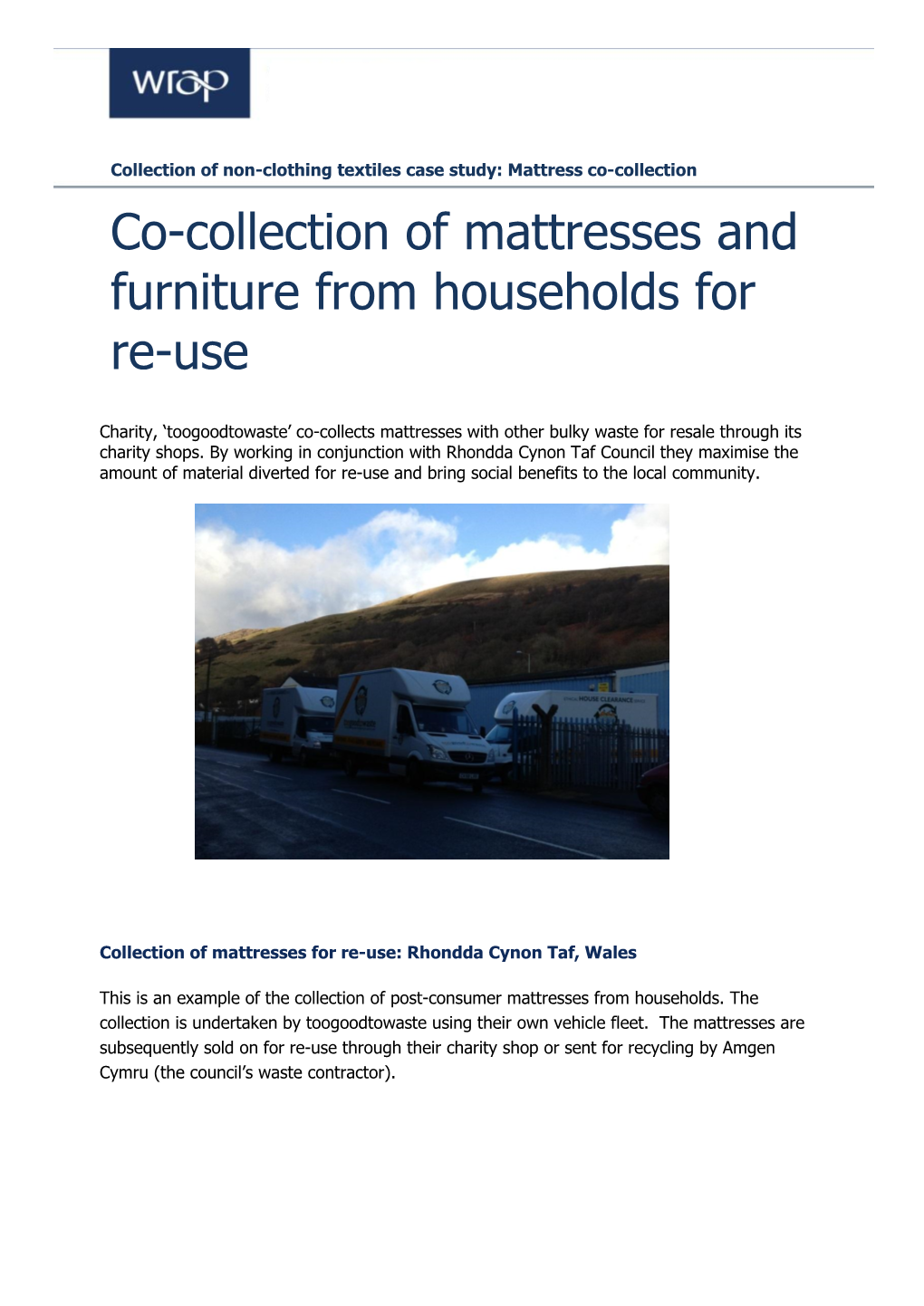 Collection of Mattresses and Furniture from Households for Re-Use