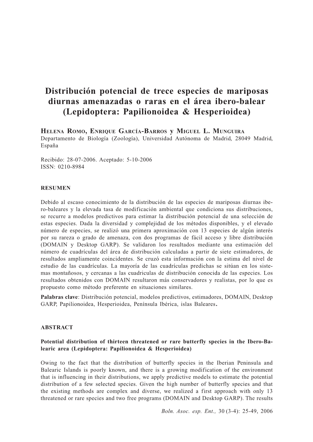 Distribución Potencial De Trece Especies De Mariposas Diurnas Amenazadas O Raras En El Área Ibero-Balear (Lepidoptera: Papilionoidea & Hesperioidea)