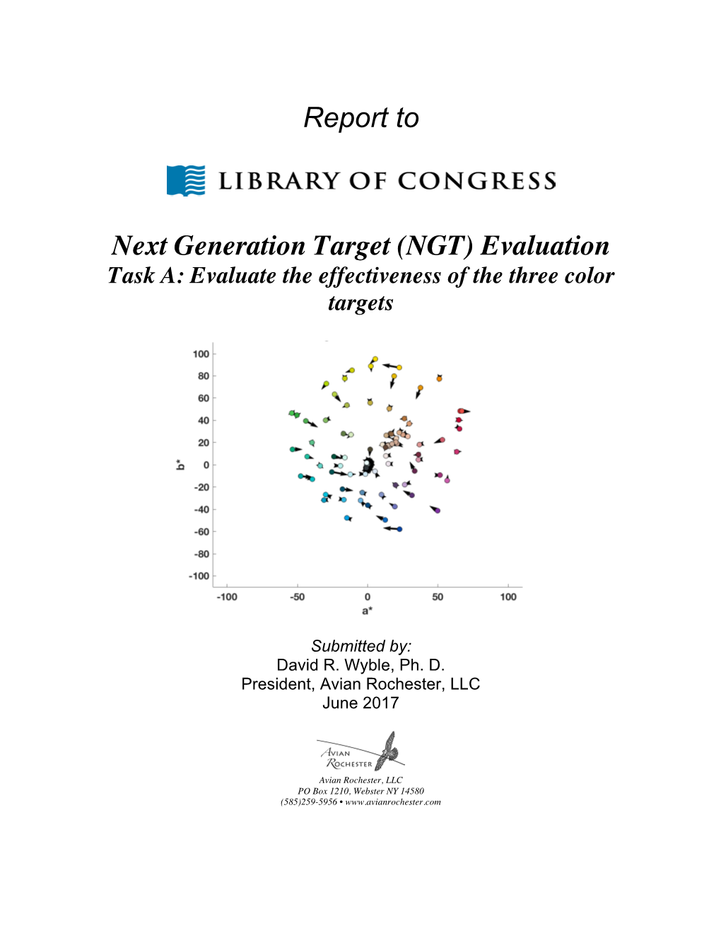 Report to Next Generation Target (NGT) Evaluation