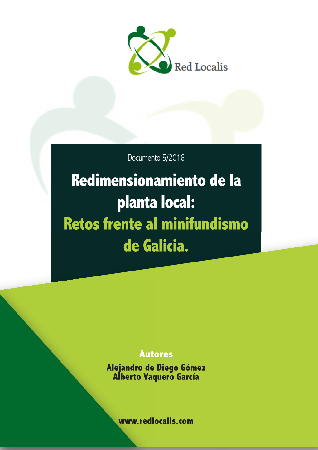 Redimensionamiento De La Planta Local: Retos Frente Al Minifundismo De Galicia