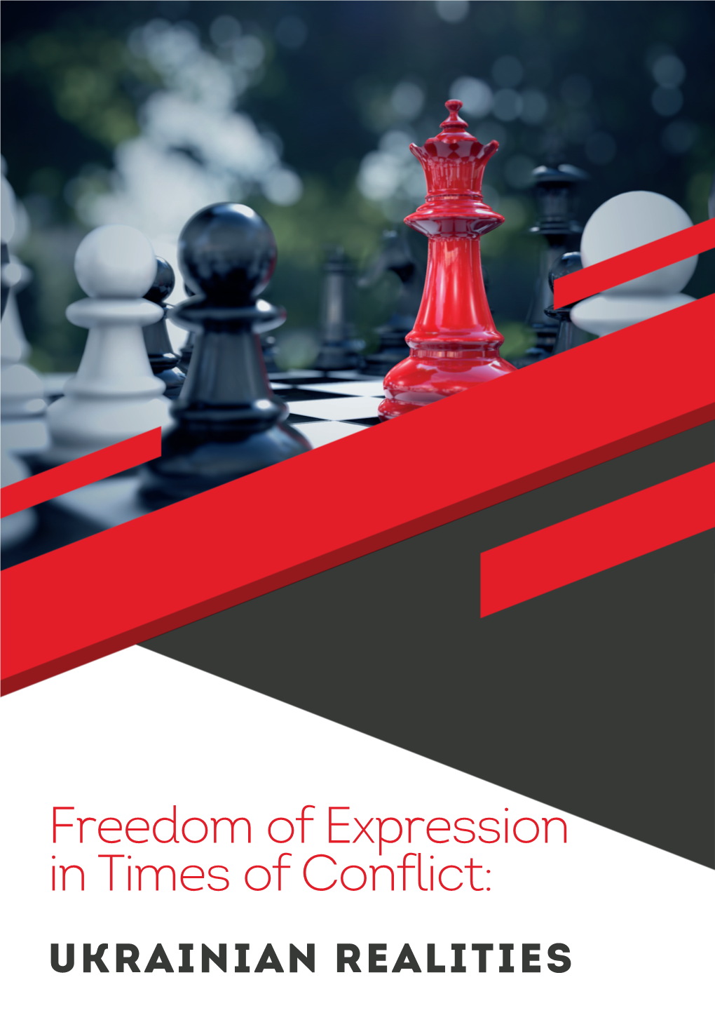 Freedom of Expression in Times of Conflict: UKRAINIAN REALITIES Analytical Report 04/2017