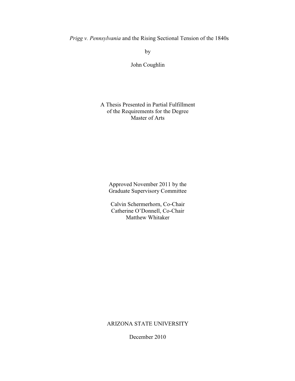 Prigg V. Pennsylvania and the Rising Sectional Tension of the 1840S By