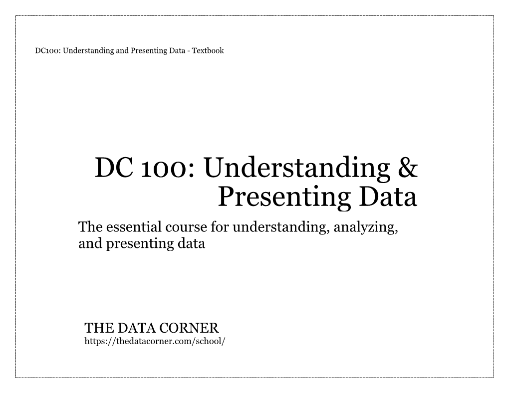 DC 100: Understanding & Presenting Data