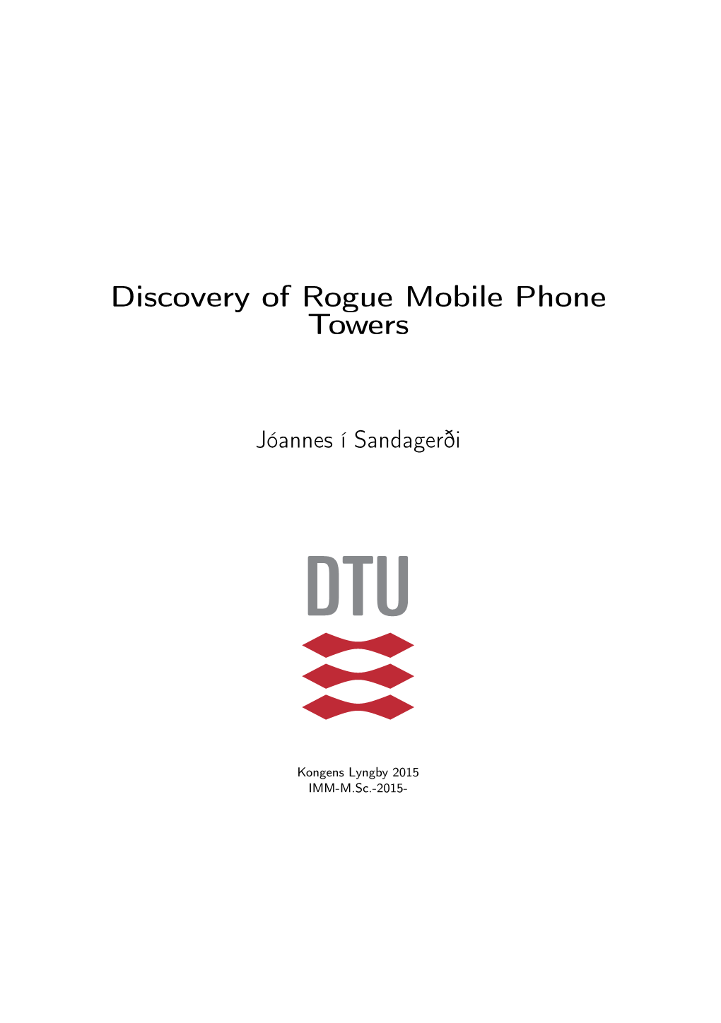 Discovery of Rogue Mobile Phone Towers