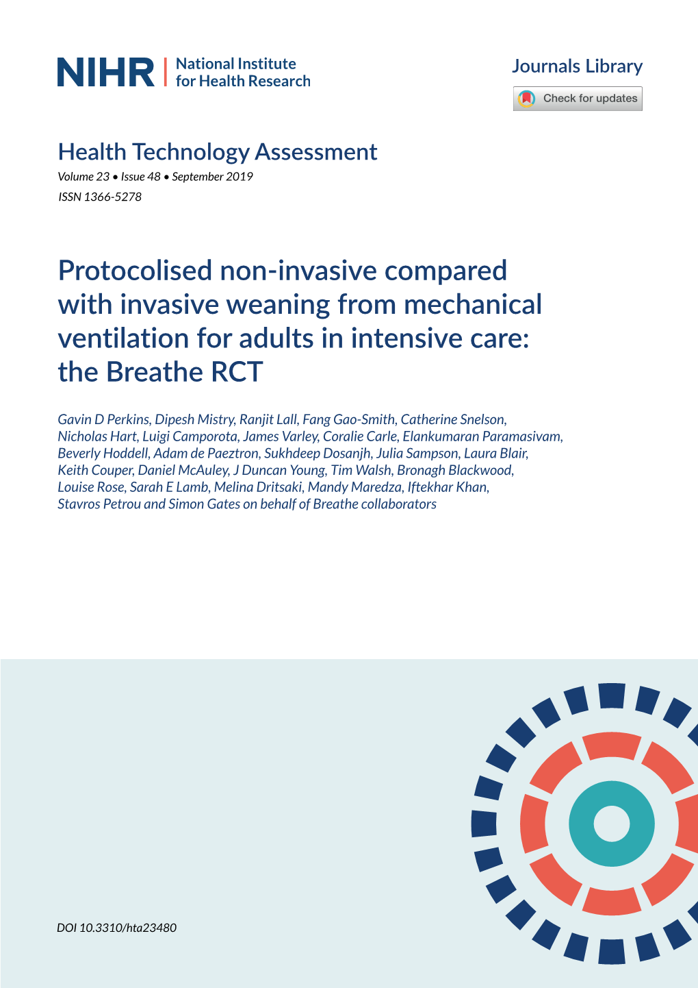 Protocolised Non-Invasive Compared with Invasive Weaning from Mechanical Ventilation for Adults in Intensive Care: the Breathe RCT