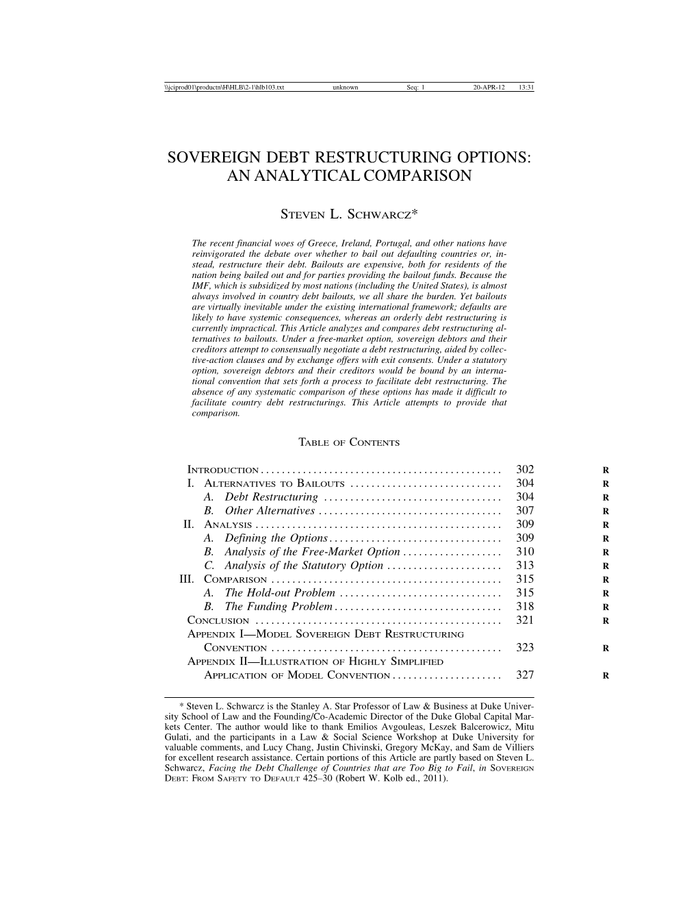 Sovereign Debt Restructuring Options: an Analytical Comparison
