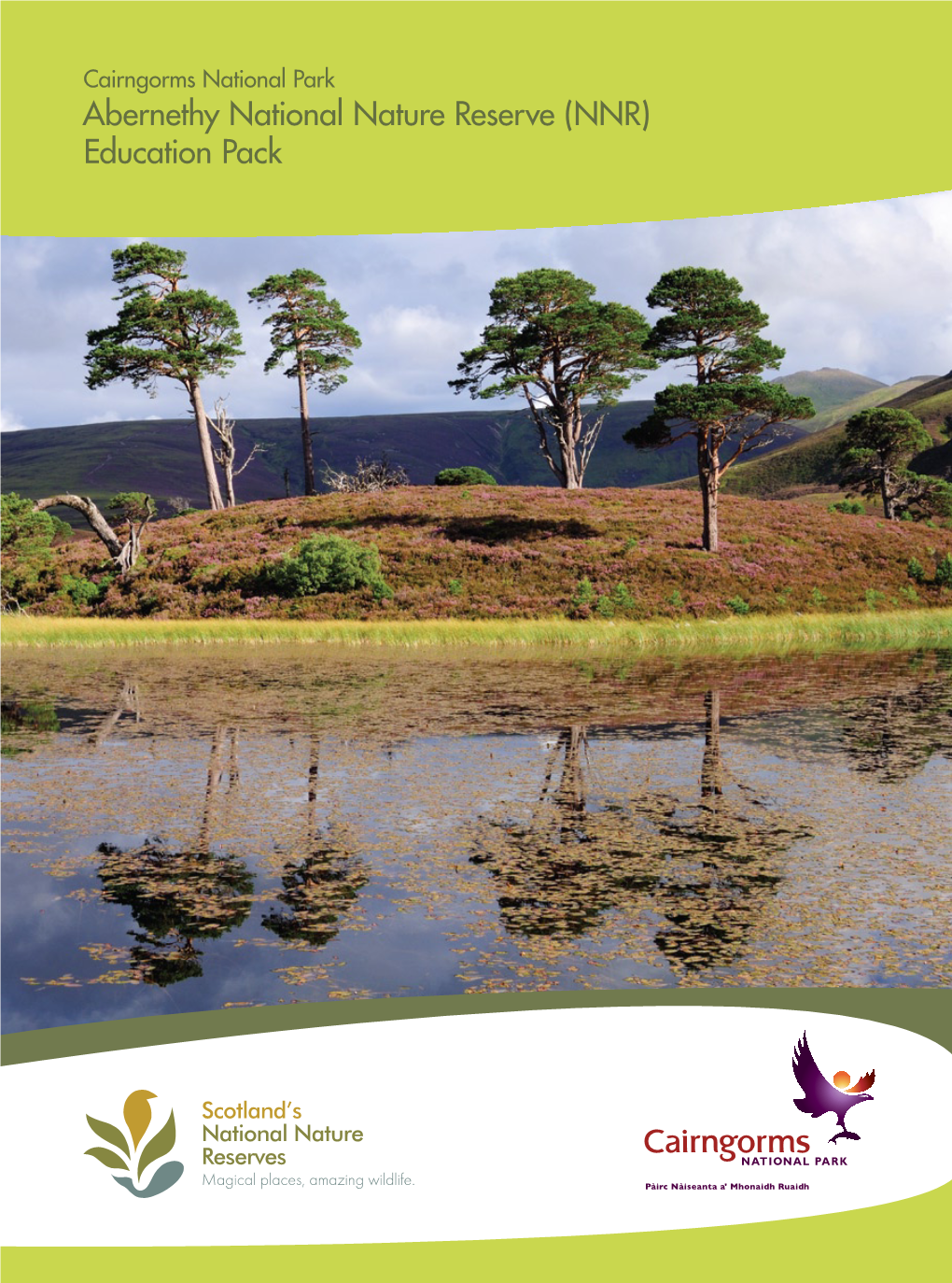 Abernethy National Nature Reserve (NNR) Education Pack