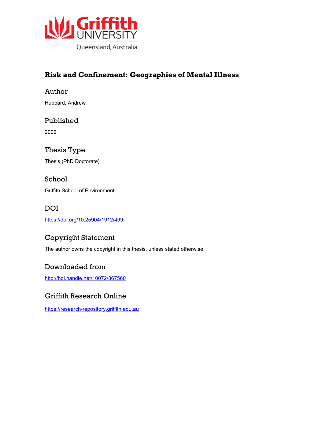 Risk and Confinement: Geographies of Mental Illness