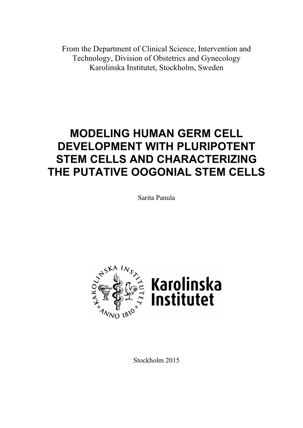 Modeling Human Germ Cell Development with Pluripotent Stem Cells and Characterizing the Putative Oogonial Stem Cells